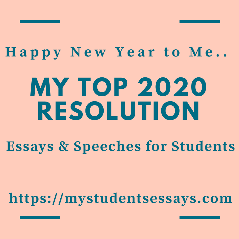 Essays on My New Year Resolution 2020 For Students