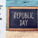 Essay On Republic Day 2022 | Importance & Lessons For Today