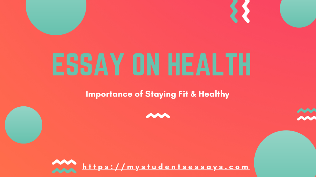 essay in my life my health