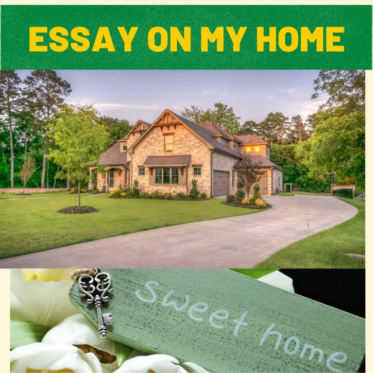 10 Excellent Essay on My House- Must for Every Exam!