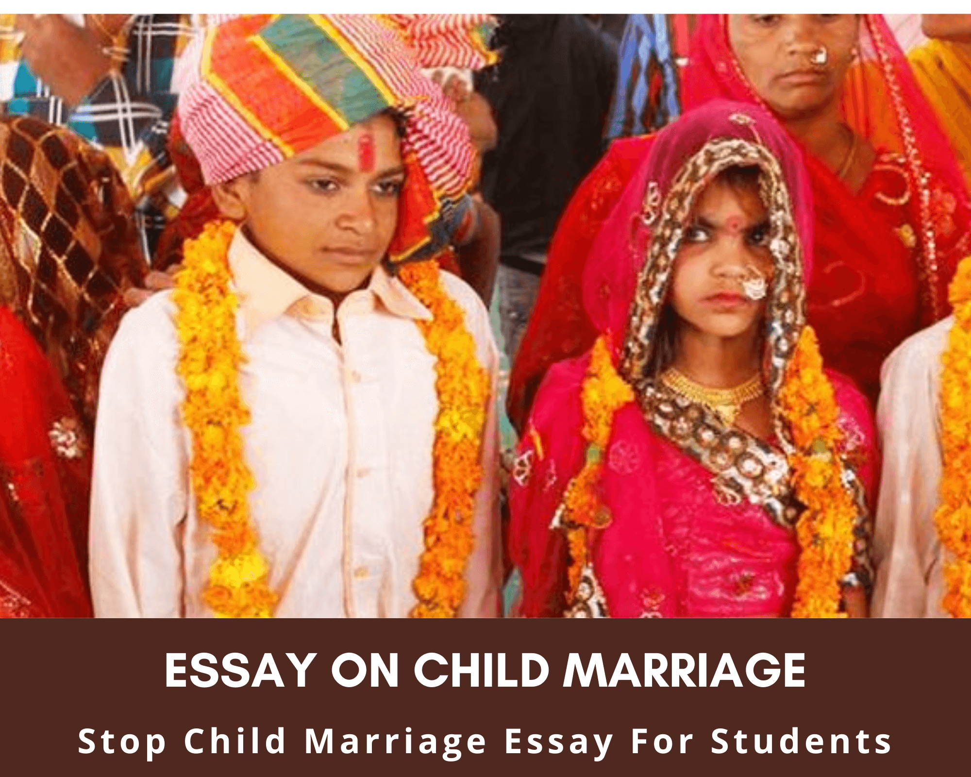 Child Marriage Essay For Students