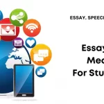 Essay on Media | Role of Media Essay For College Level Students