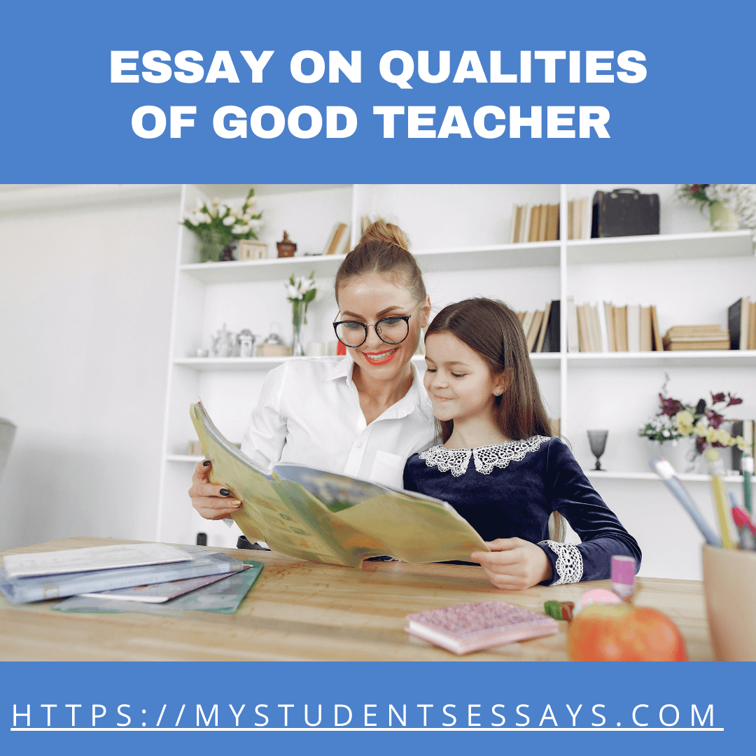 Essay on Qualities of a good teacher