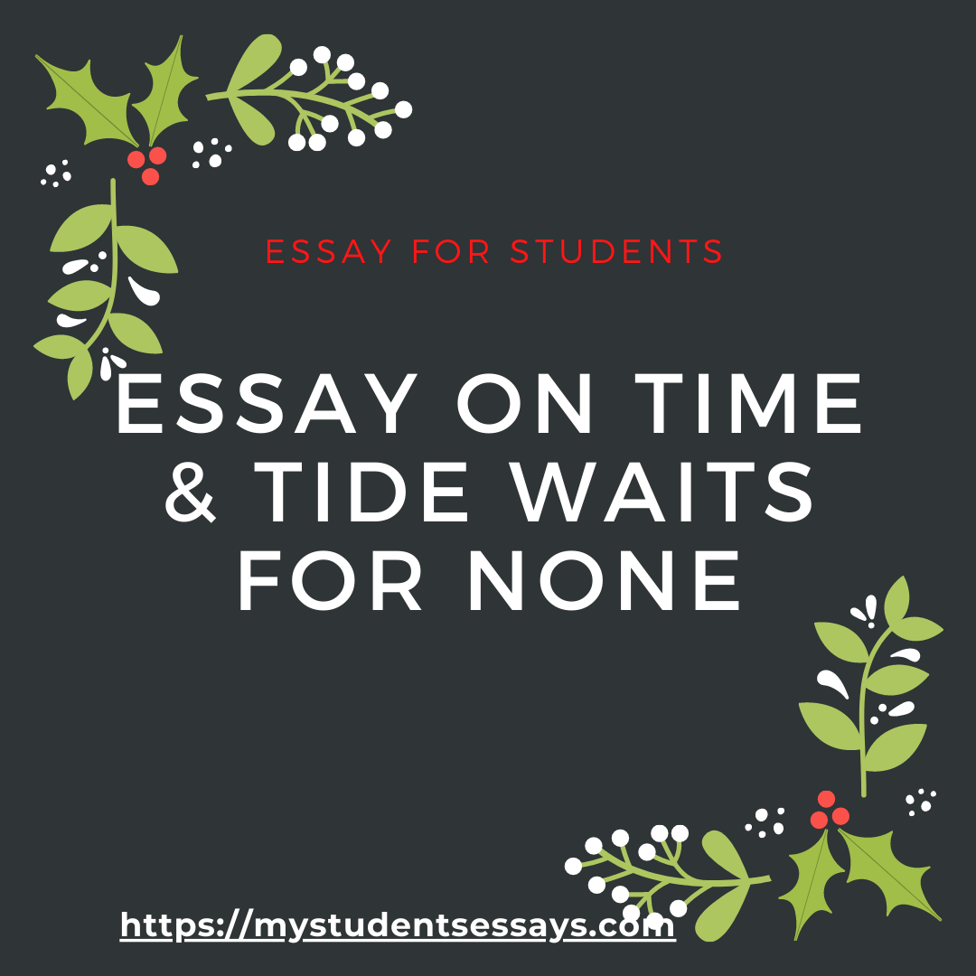 Essay on time and tide waits for None