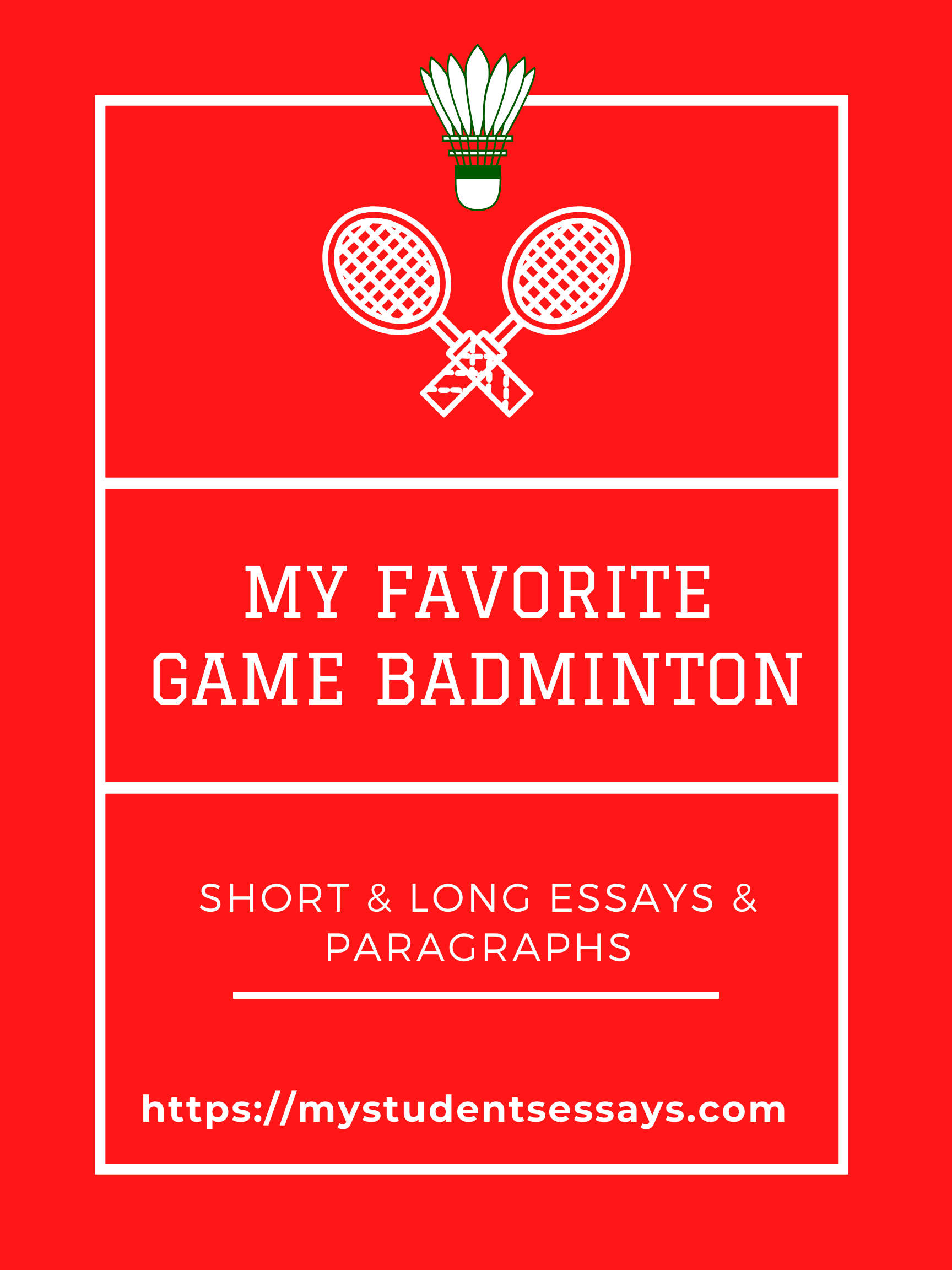 My Favorite Game Badminton Essay 