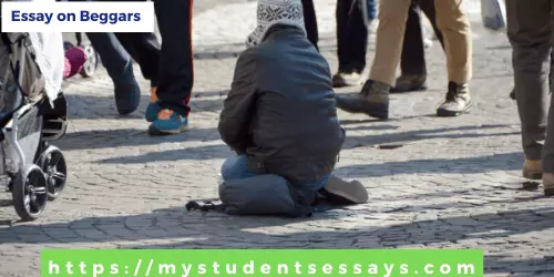 Essay On Beggars | Short Essay on Beggars For School Exams