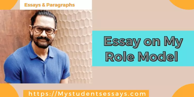 Essay on My Role Model Aamir Khan | Essay For Students