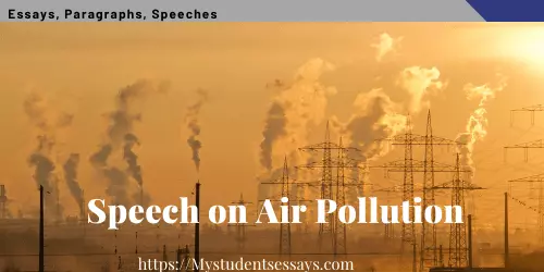 Speeches on Air Pollution | Short, 1,2 Minutes Speeches For Students