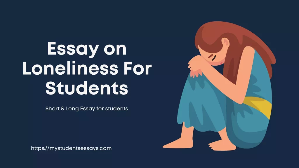 Essay On Loneliness | Causes & Impacts
