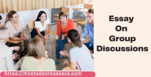 Essay on Group Discussions