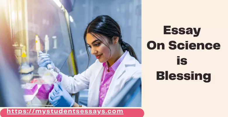 science and its blessing essay