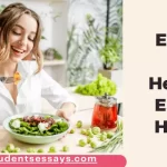Essay on Healthy Eating Habits [ Importance of healthy food in Life ]