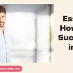 Essay on How to be Successful in Life