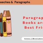 Paragraph on Books are Our Best Friends