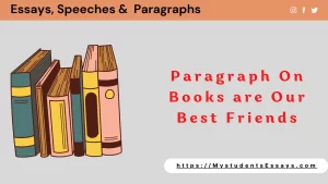 Paragraph on Books are Our Best Friends