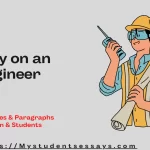 Essay on an Engineer | Why I want to be an Engineer