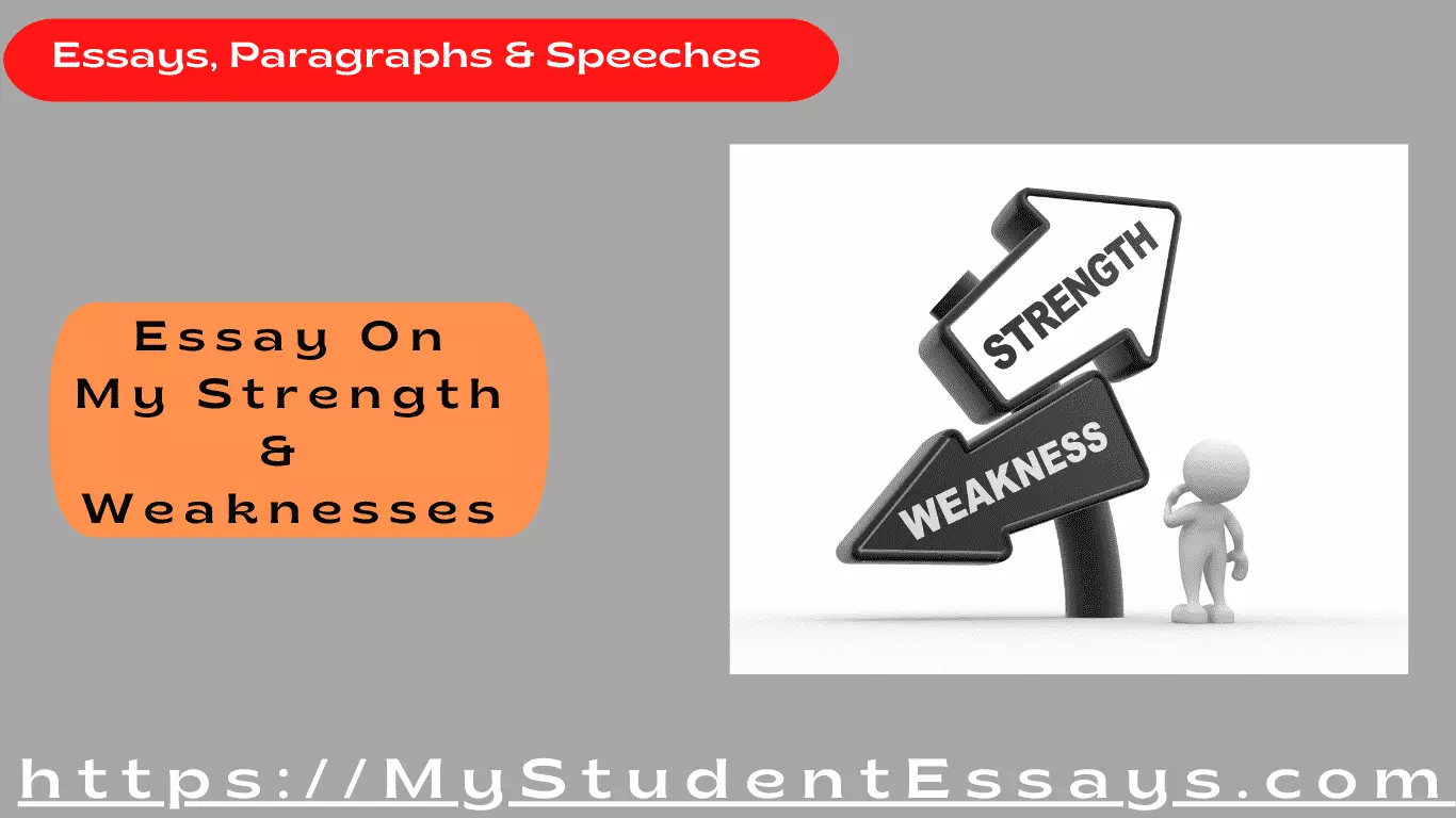 essay on strength and weakness of myself