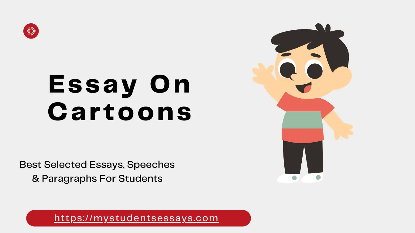 Essay on Cartoons For Children & Students - Student Essays