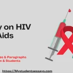Essay on HIV Aids [ Causes, Impacts & Ways to Control it ]