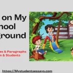 Essay on My School Playground For Children & Students