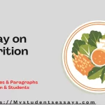 Essay on Nutrition [ Types, Importance & Benefits ]