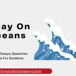 Essay on Oceans [ Ocean Rising, Benefits of Oceans ]
