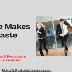Essay on haste Makes Waste [ Reasons Why Haste brings waste ]