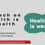 Speech on health is wealth